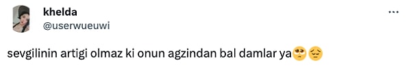 4. Konudan bağımsız, bu kadar tatlı olmayın sizi çok üzerler...