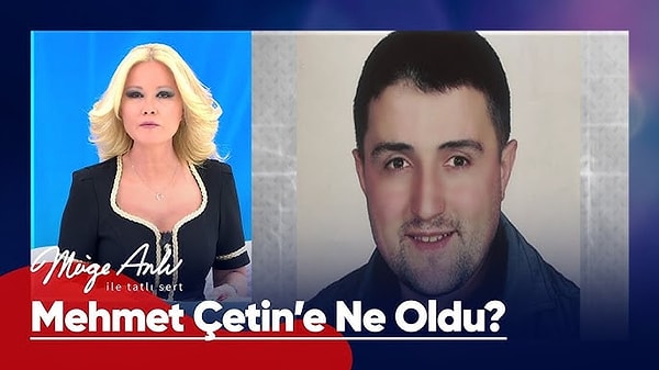 Müge Anlı'da günlerdir cinsiyet değiştirdikten sonra ortalıktan kaybolduğu iddia edilen Mehmet Çetin'in kaybı araştırılıyor.