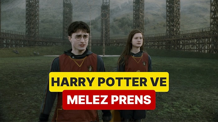 Harry Potter ve Melez Prens Filmi Konusu Nedir? Harry Potter ve Melez Prens Filmi Oyuncuları ve Tüm Detaylar