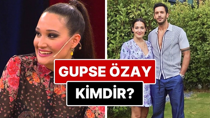 Gupse Özay Kimdir? Barış Arduç'un Eşi Gupse Özay Kimdir? Gupse Özay Kaç Yaşında ve Nereli? Çocuğu Var mı?