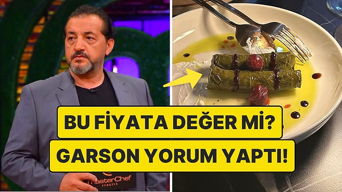 Mehmet Şef'in Fiyatıyla Dudak Uçuklatan Yaprak Sarmasına O Restoranda Çalışan Garson Yorumu